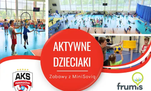 Aktywne Dzieciaki - Zabawy z MiniSovią